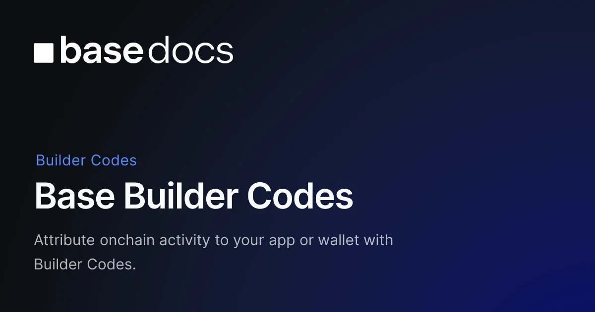 Base Builder Codes Documentation OG — public farcaster post media curated for social post design inspiration.