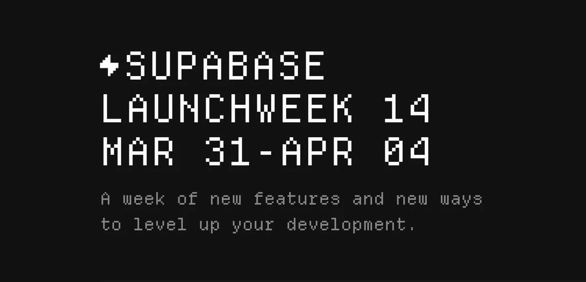 Supabase Launch Week 14 ticket announcement card.