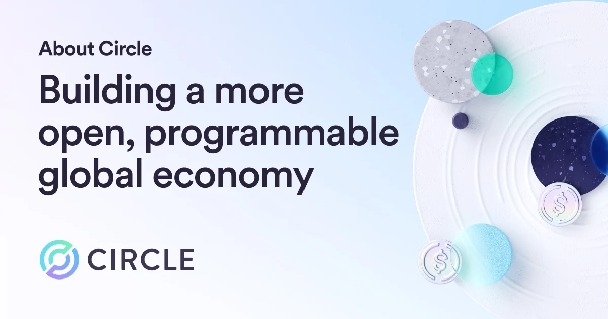 Circle OG image: About Circle | Building a new internet financial system