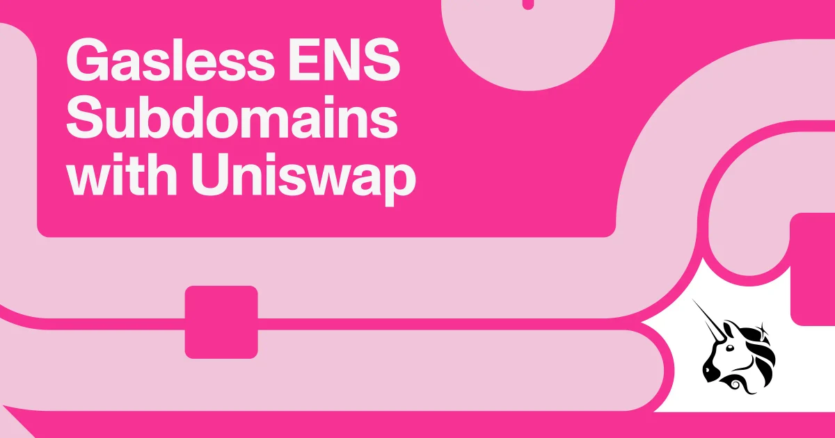 Ensdomains OG image: How Uniswap uses ENS | ENS