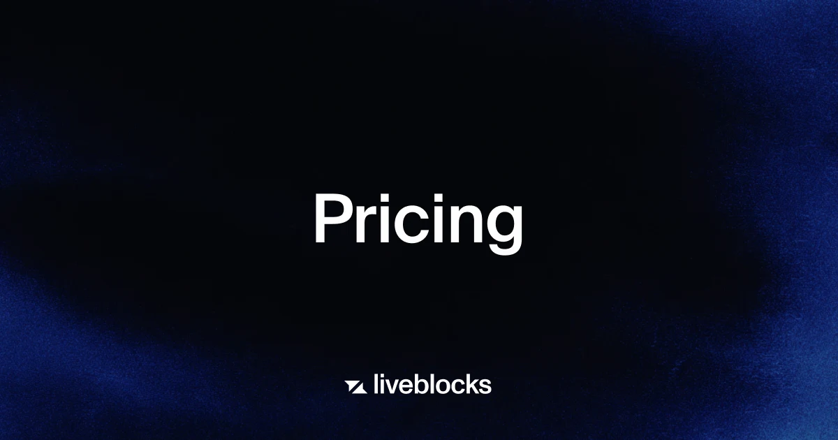 Liveblocks OG image: Pricing | Liveblocks