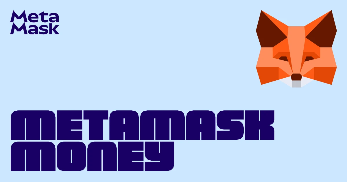 MetaMask OG image: MetaMask Money Account
