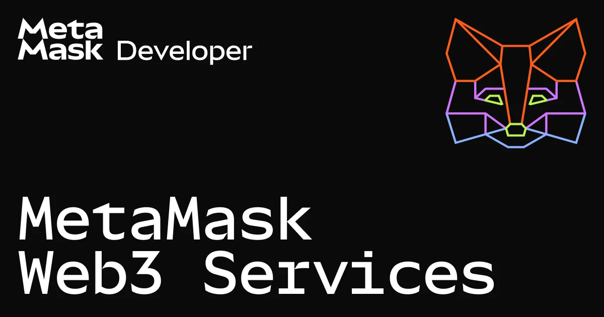 MetaMask OG image: MetaMask web3 services | MetaMask