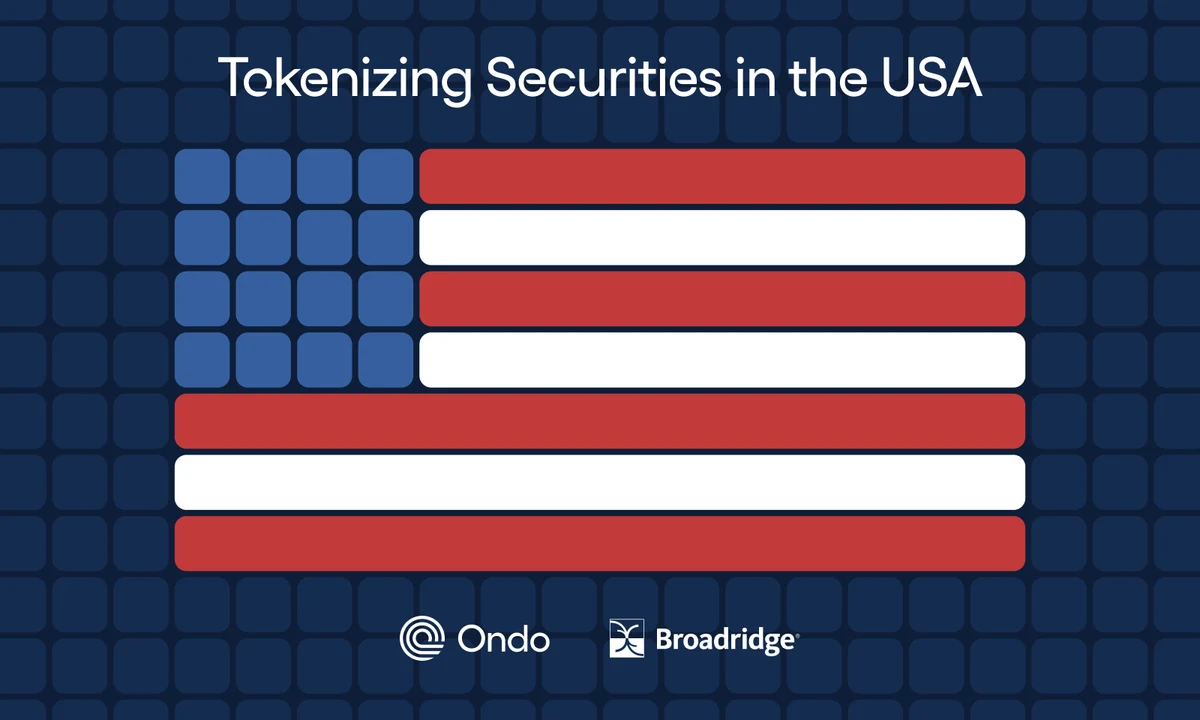 Ondo Finance OG image: Ondo Finance Launches First-Ever Custodial Tokenized Securities in the U.S., Broadridge Partners to Integrate World Class Governance