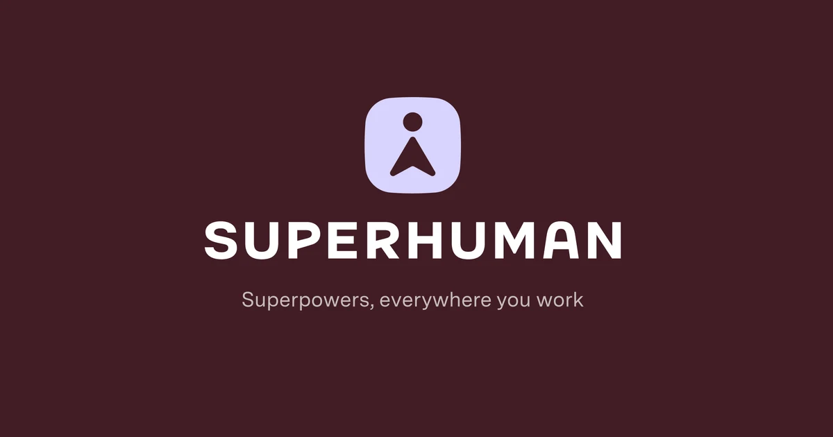Superhuman OG image: Superhuman Mail | Get Ahead of Your Inbox