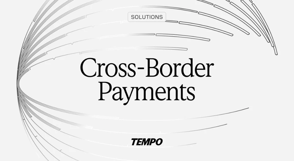Tempo OG image: Cross-Border Payments — Tempo Solutions