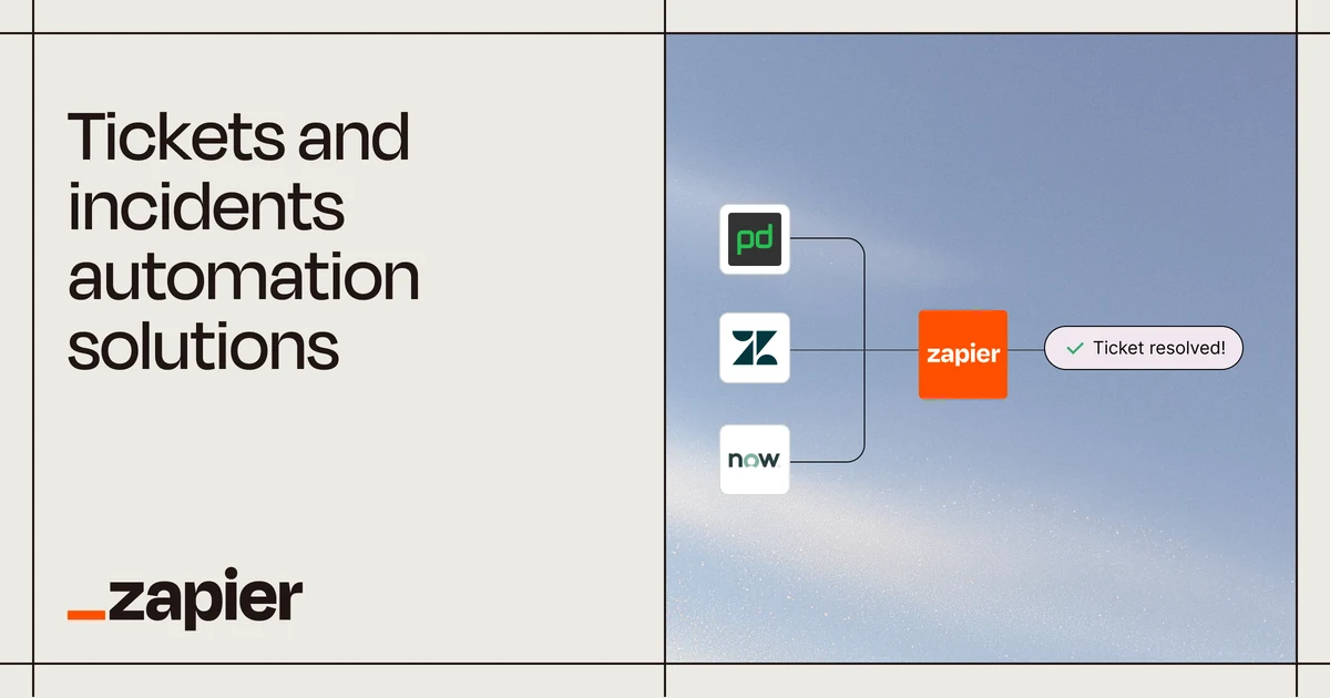 Zapier OG image: Tickets and incidents automation solutions | Zapier