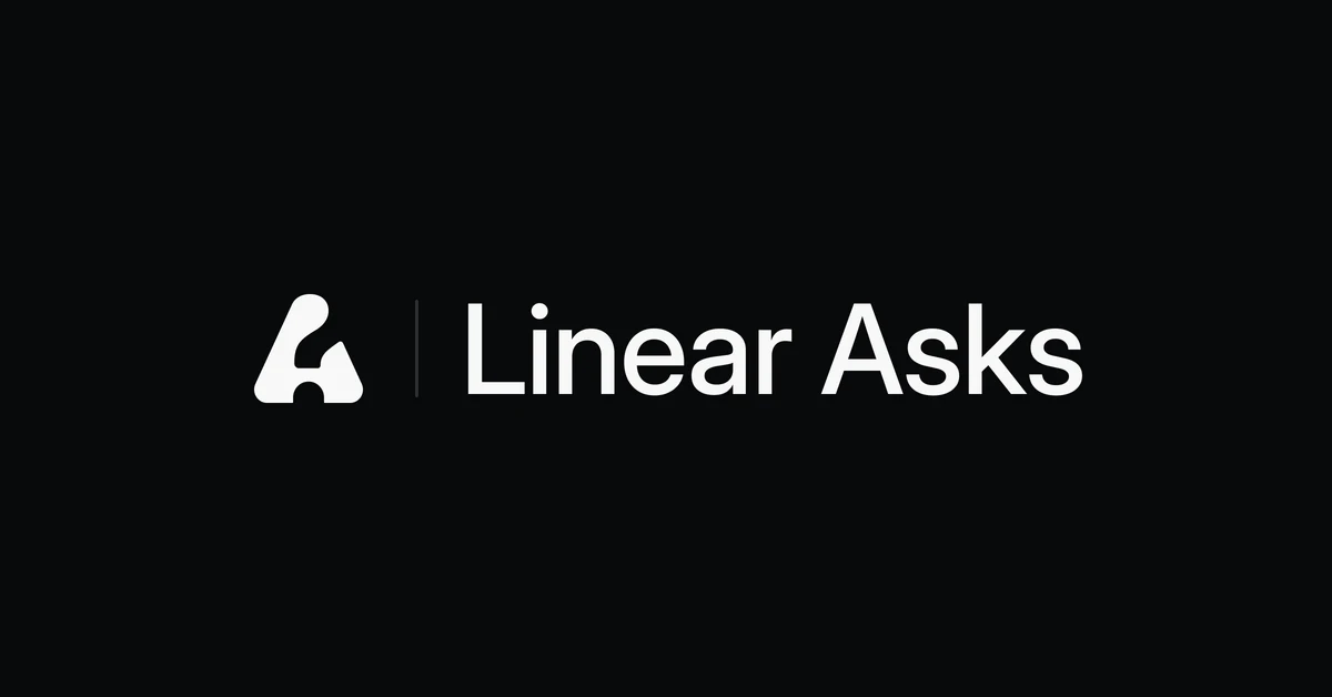 Linear OG image: Linear Asks – Manage workplace requests