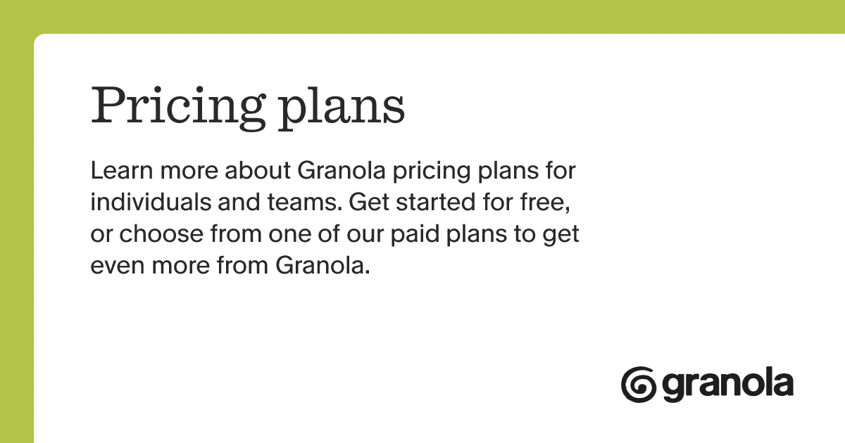 Granola OG image: Pricing plans