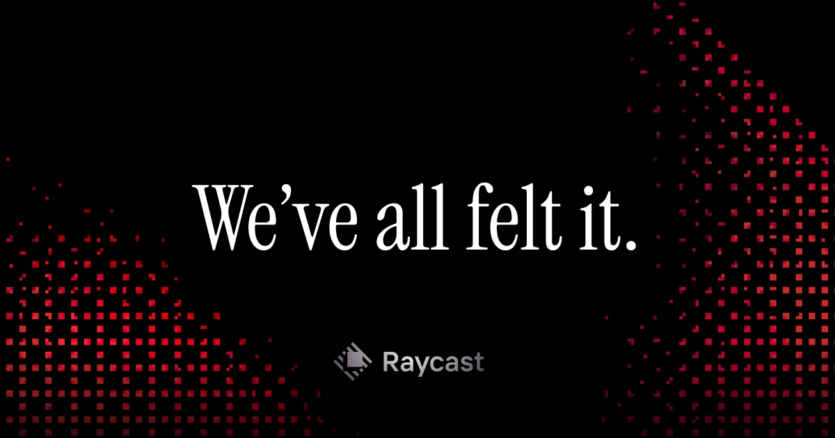 Raycast OG image: Raycast - Why