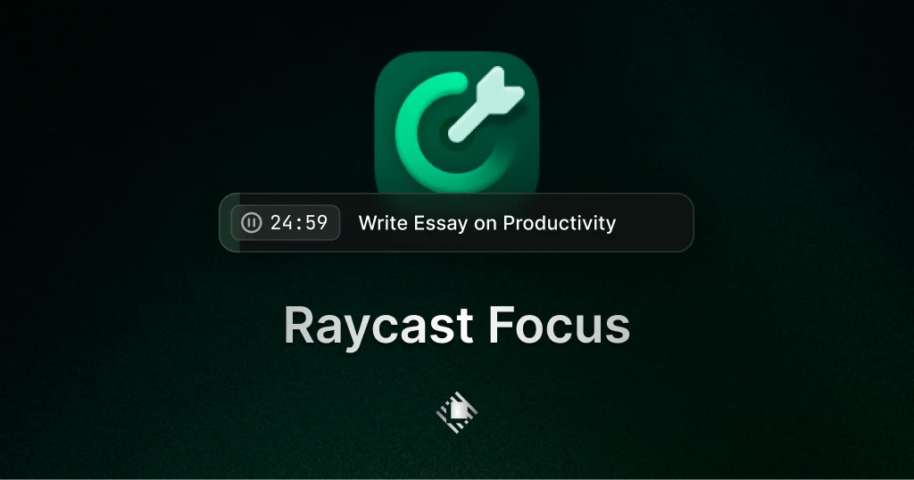 Raycast OG image: Less chaos, more focus - Raycast Focus