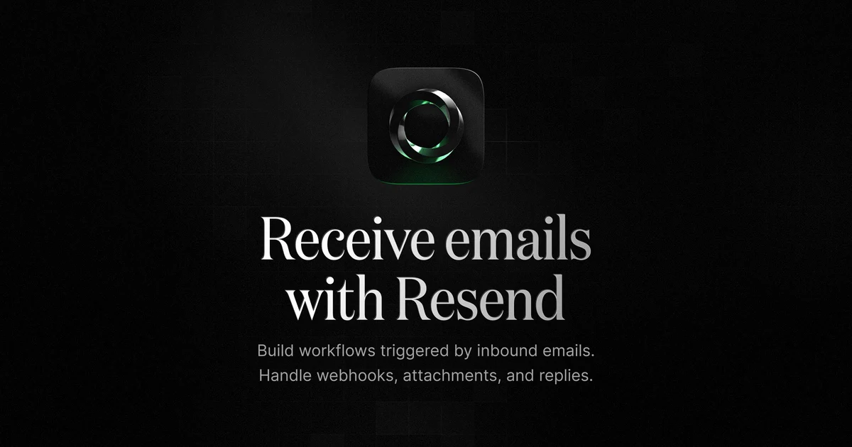 Resend OG image: Inbound · Receive emails with Resend · Resend