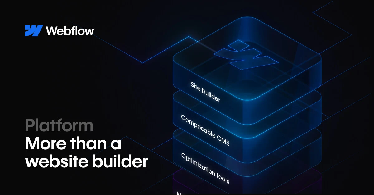Webflow OG image: Build, manage, and optimize your website in one platform | Webflow