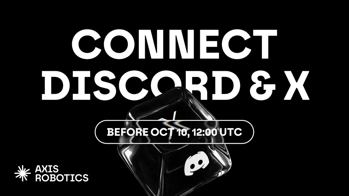 Axis Robotics: Please connect your Discord and X accounts to your Axis profile before — public x-twitter post media curated for social post design inspiration.
