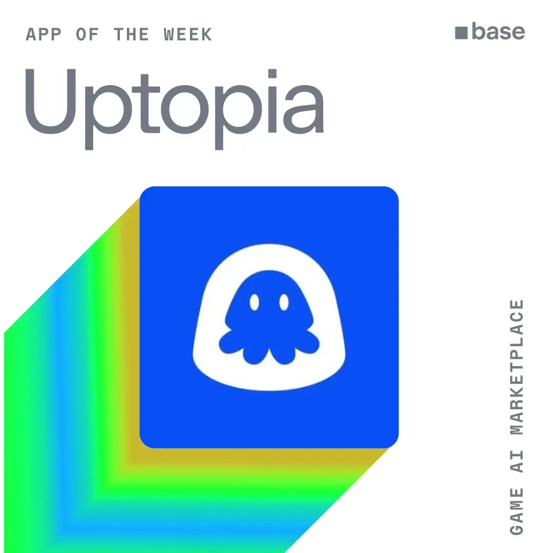 Base GameAI Marketplace app of the week video card for Uptopia on Base.