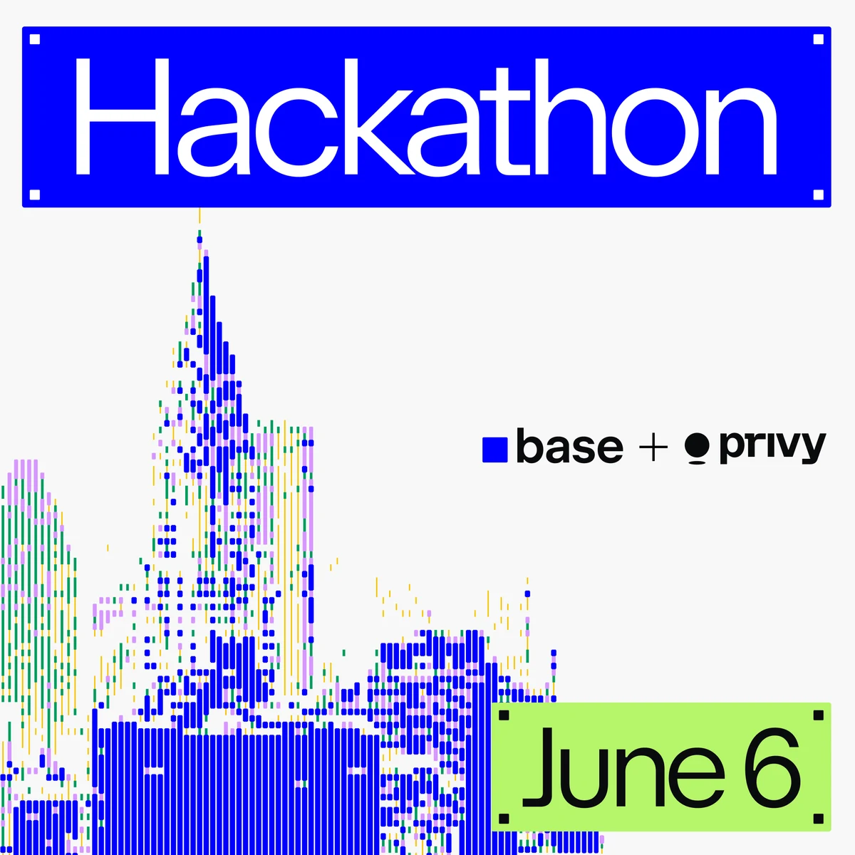 Base and Privy June 6 hackathon poster with large blue Hackathon type, pixel-art NYC skyline, and lime date block.