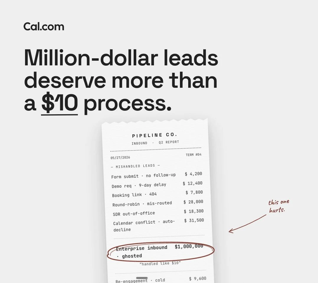 Cal.com: The most expensive part of your funnel isn’t acquisition — public x-twitter post media curated for social post design inspiration.
