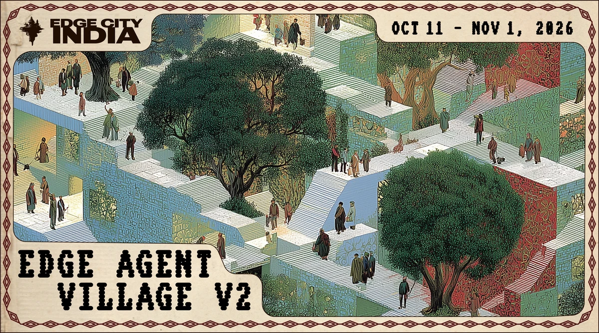 Edge City: Introducing: Edge Agent Village V2 — public x-twitter post media curated for social post design inspiration.