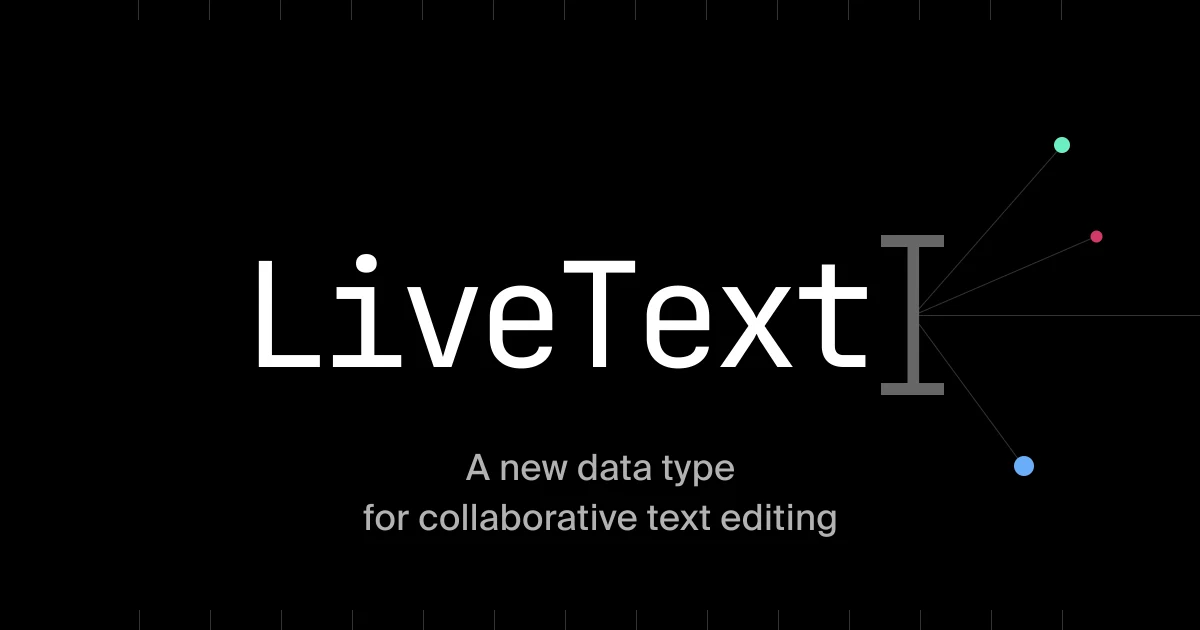LiveText: a new data type for collaborative text editing | Liveblocks blog — public x-twitter post media curated for social post design inspiration.