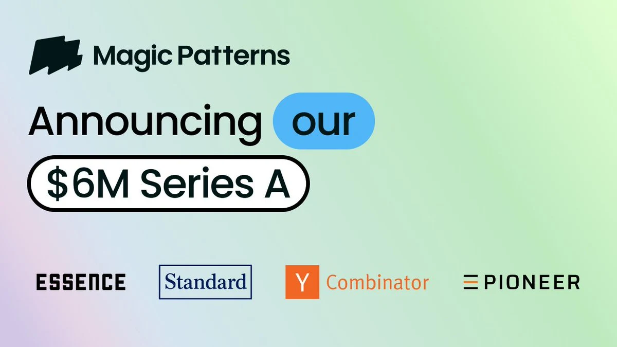 Magic Patterns: We've raised a $6M Series A to help product teams go from idea — public x-twitter post media curated for social post design inspiration.
