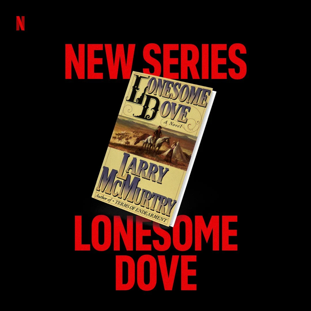 Netflix: LONESOME DOVE, the Pulitzer Prize-winning Western classic by Larry — public x-twitter post media curated for social post design inspiration.