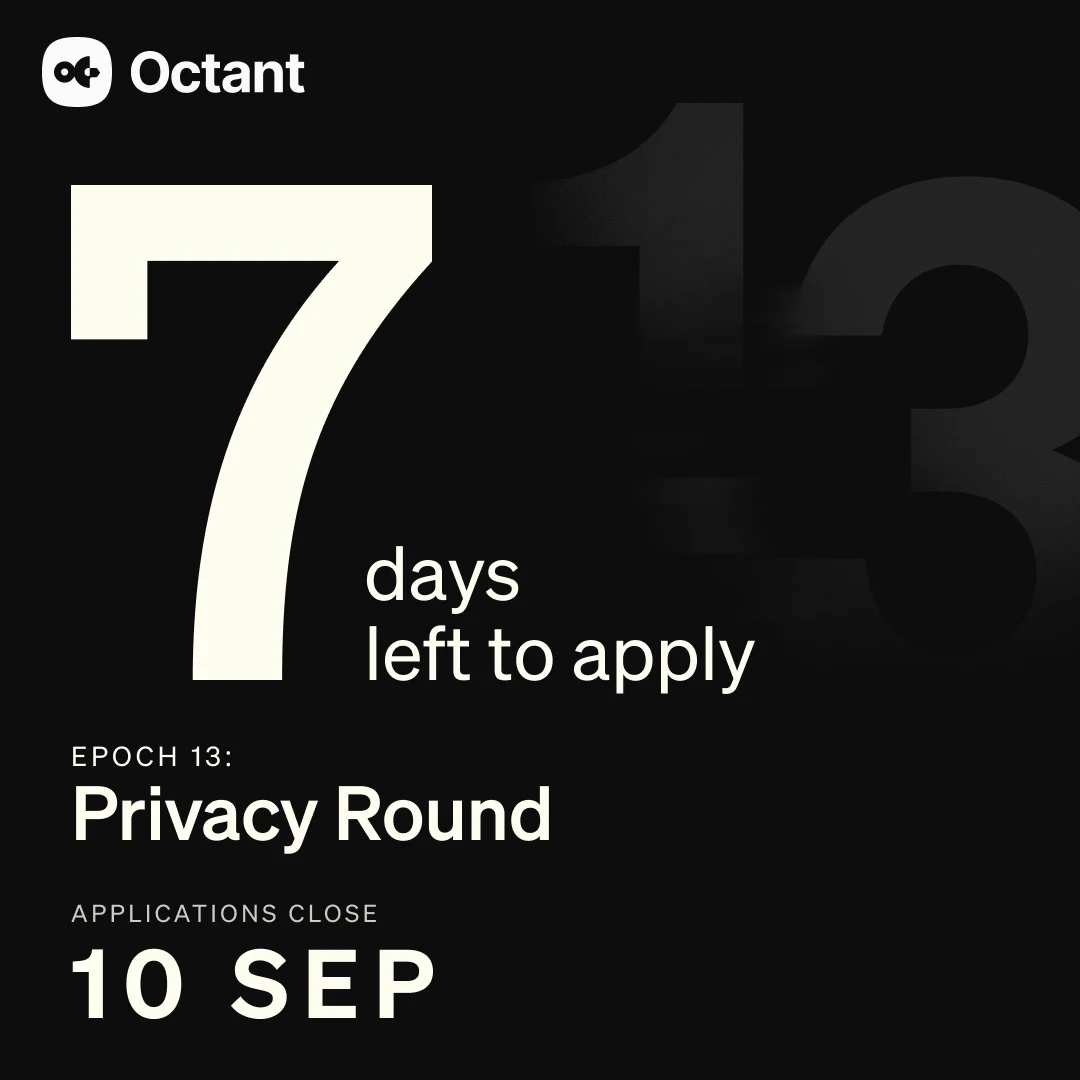 Octant: 7 days left to apply to — public x-twitter post media curated for social post design inspiration.