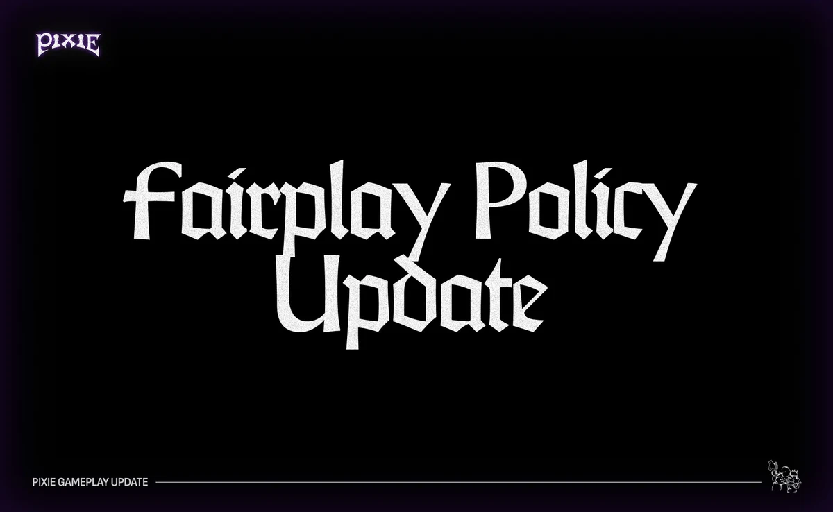 Pixie Chess: We've updated our Fair Play policy — public x-twitter post media curated for social post design inspiration.