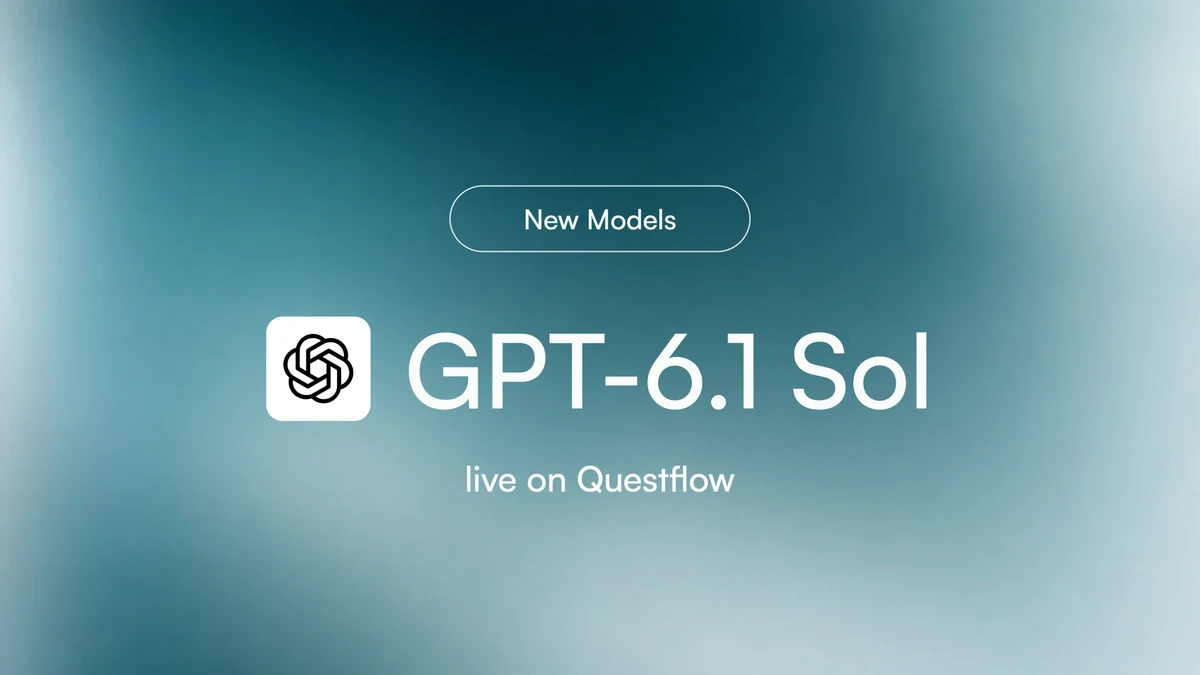 Questflow: GPT-6.1 Sol is here — public x-twitter post media curated for social post design inspiration.