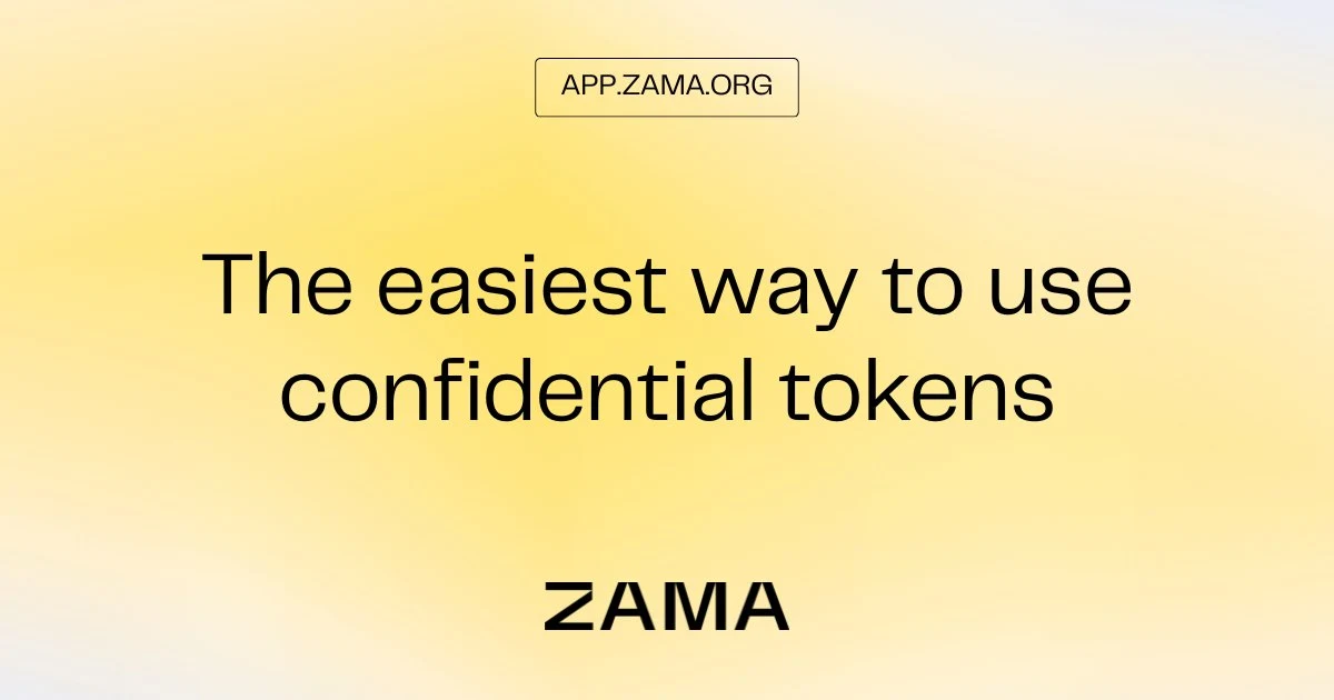 Zama App - The easiest way to use confidential tokens — public x-twitter post media curated for social post design inspiration.