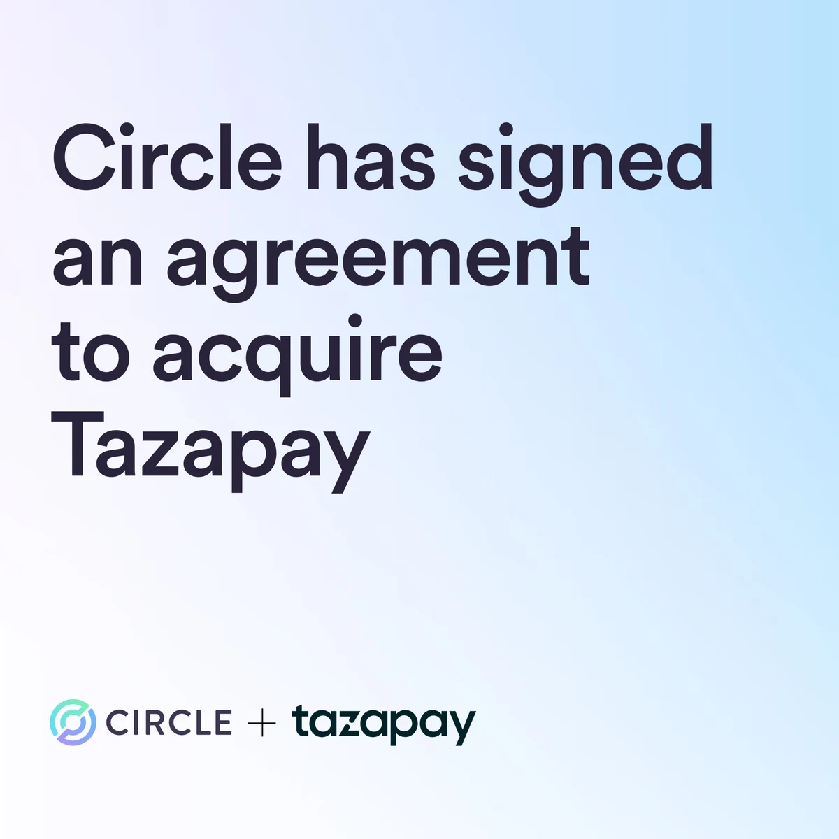 @circle has signed an agreement to acquire Tazapay — public x-twitter post media curated for social post design inspiration.
