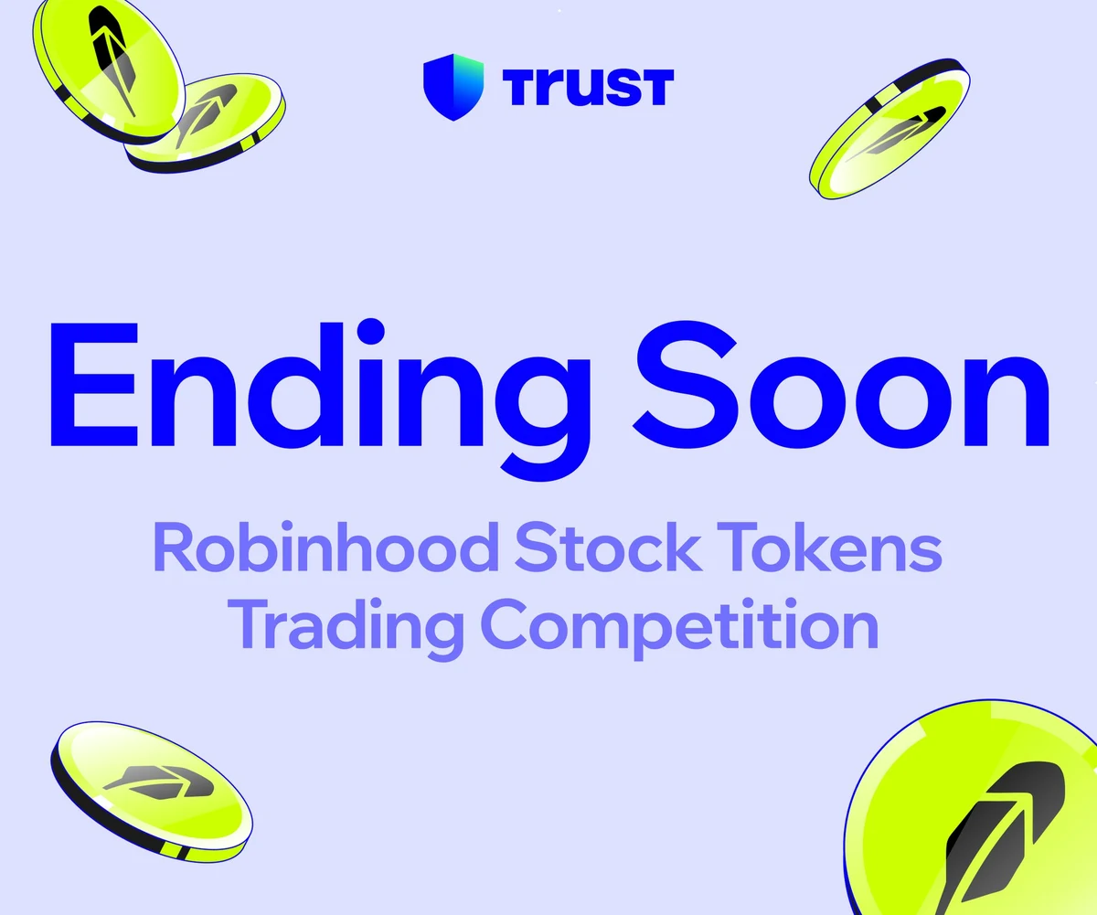 The Robinhood Stock Tokens trading competition in Trust Wallet closes — public x-twitter post media curated for social post design inspiration.
