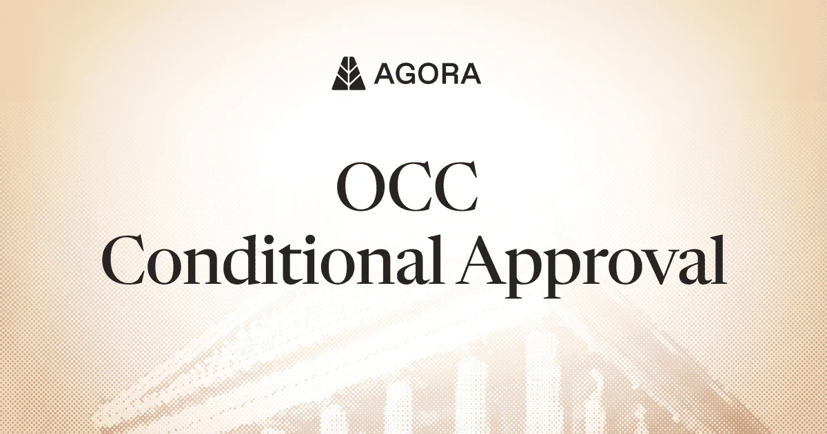 Agora Receives Preliminary Conditional Approval from the OCC — public x-twitter post media curated for social post design inspiration.